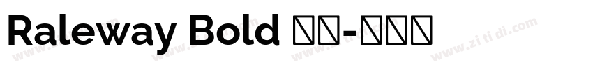 Raleway Bold 粗体字体转换